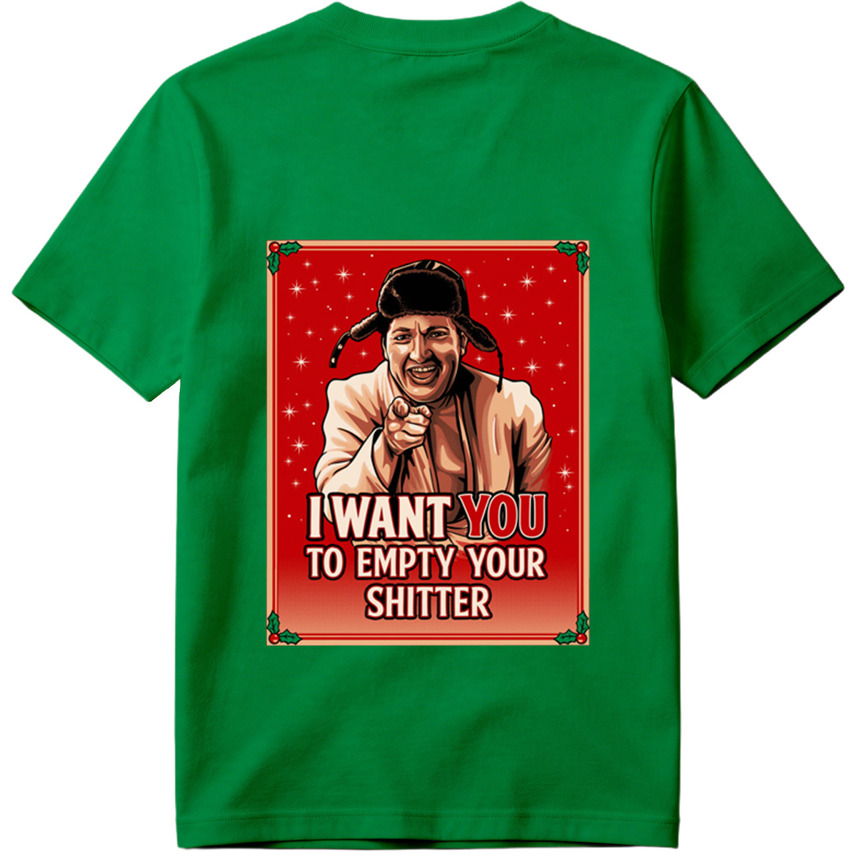 I Want You to Empty Your Shitter - Russian Christmas Poster Parody - Tee