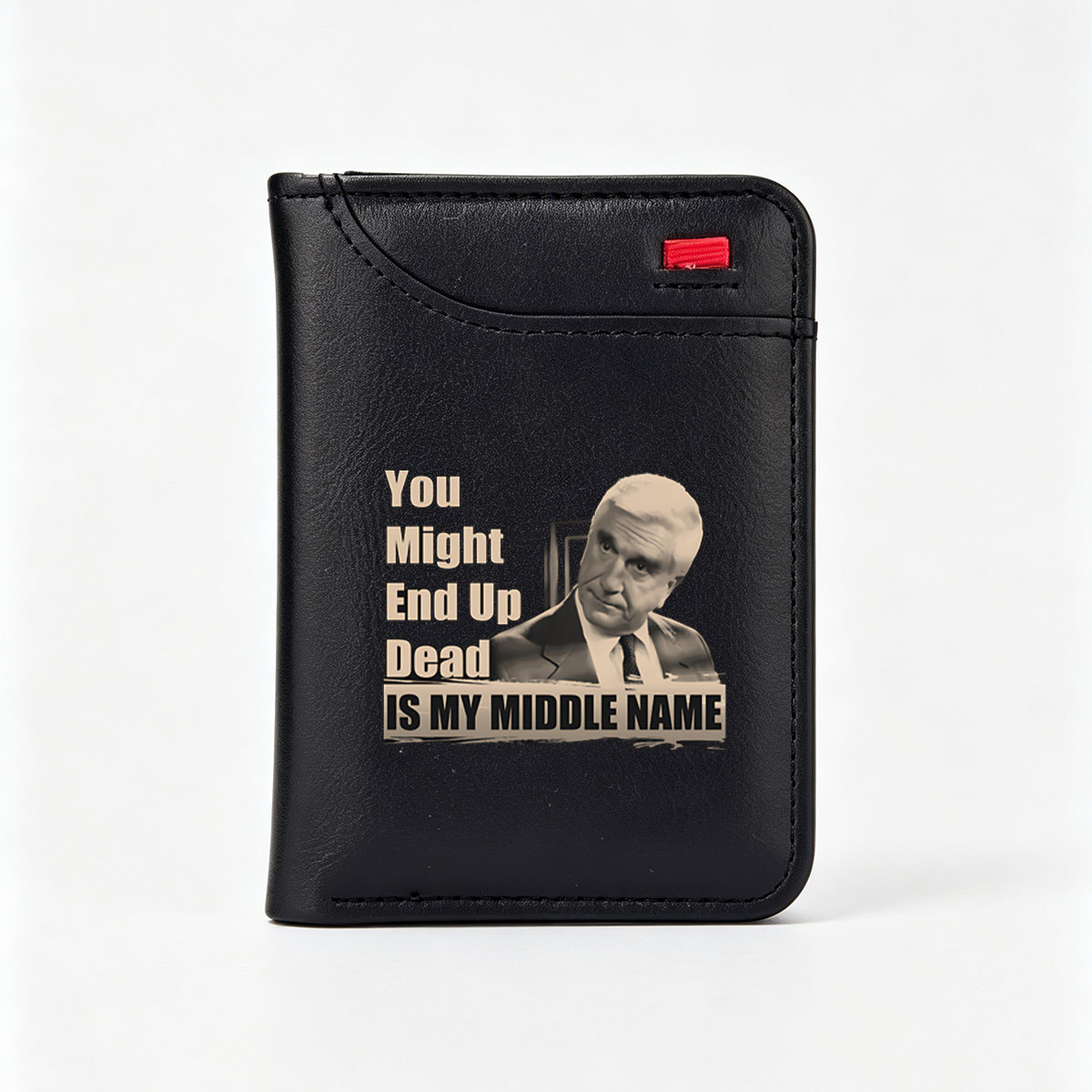 You Might End Up Dead Is My Middle Name - Lex Luthor - Vertical Style Wallet