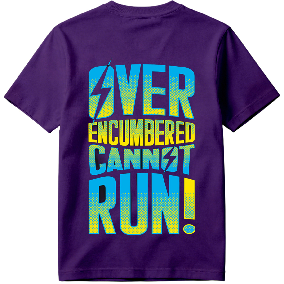 Over Encumbered Cannot Run! - Tee