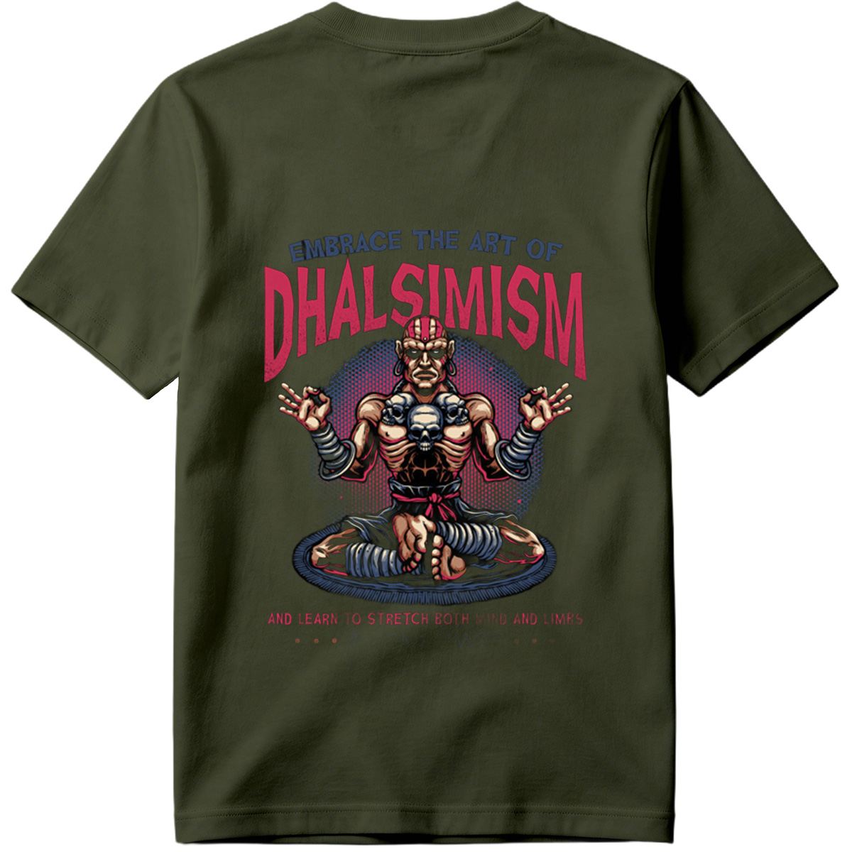 **Dhalsim - Embrace the Art of Dhalsimism** - Tee