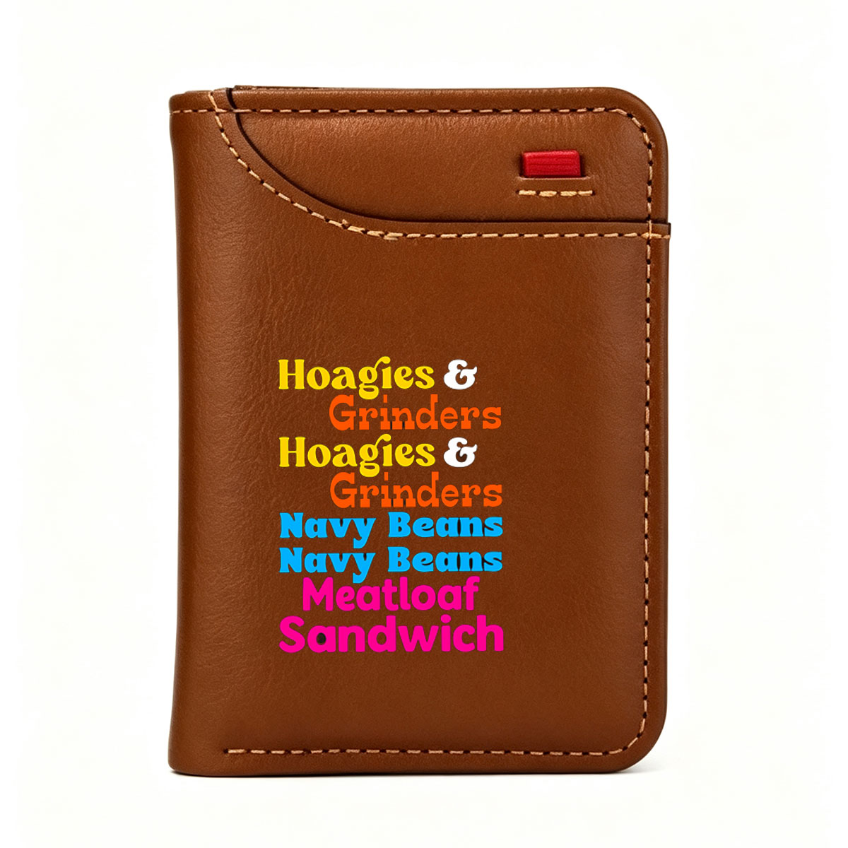 Hoagies & Grinders, Navy Beans, Meatloaf Sandwich - Vertical Style Wallet
