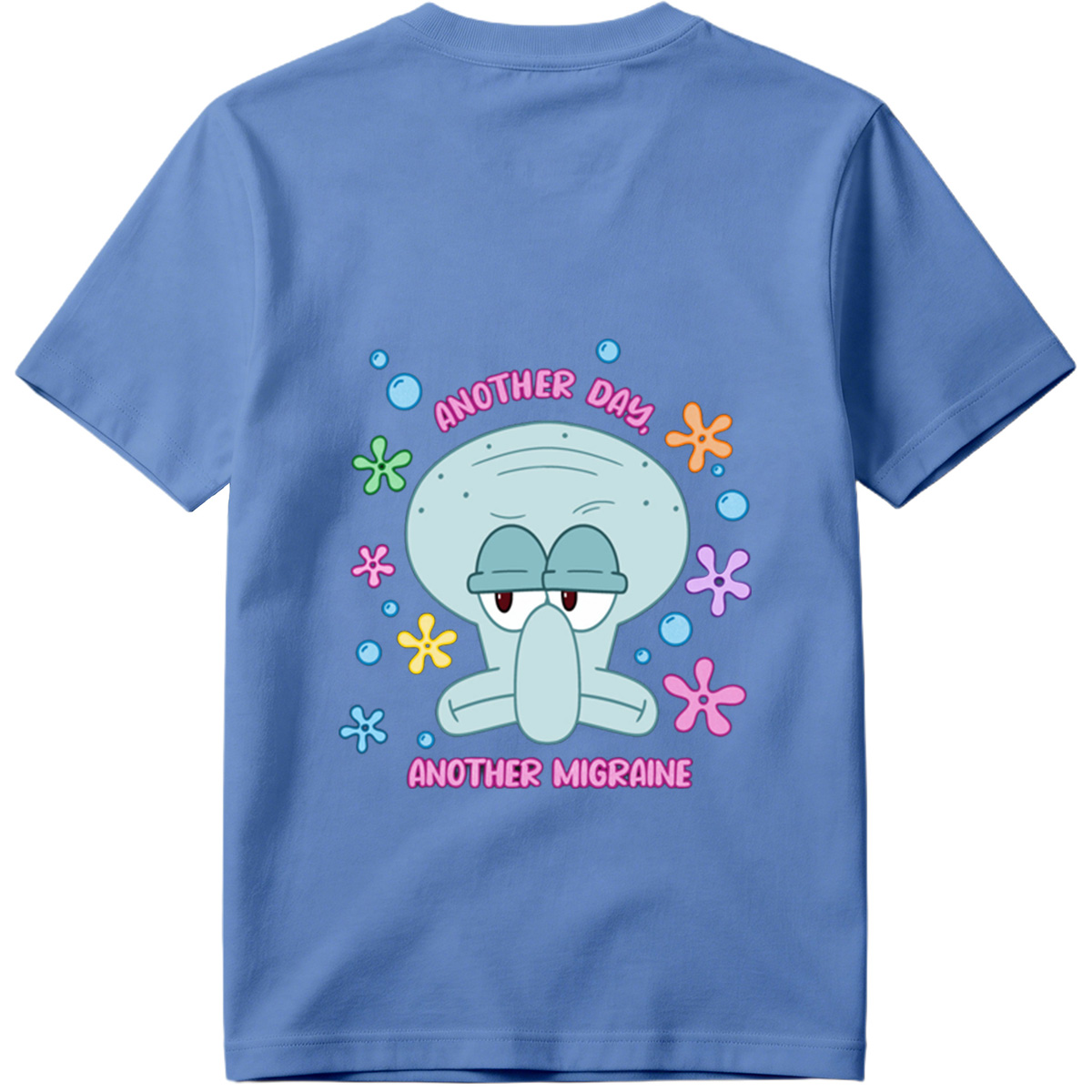 Squidward Another Day Another Migraine - Tee