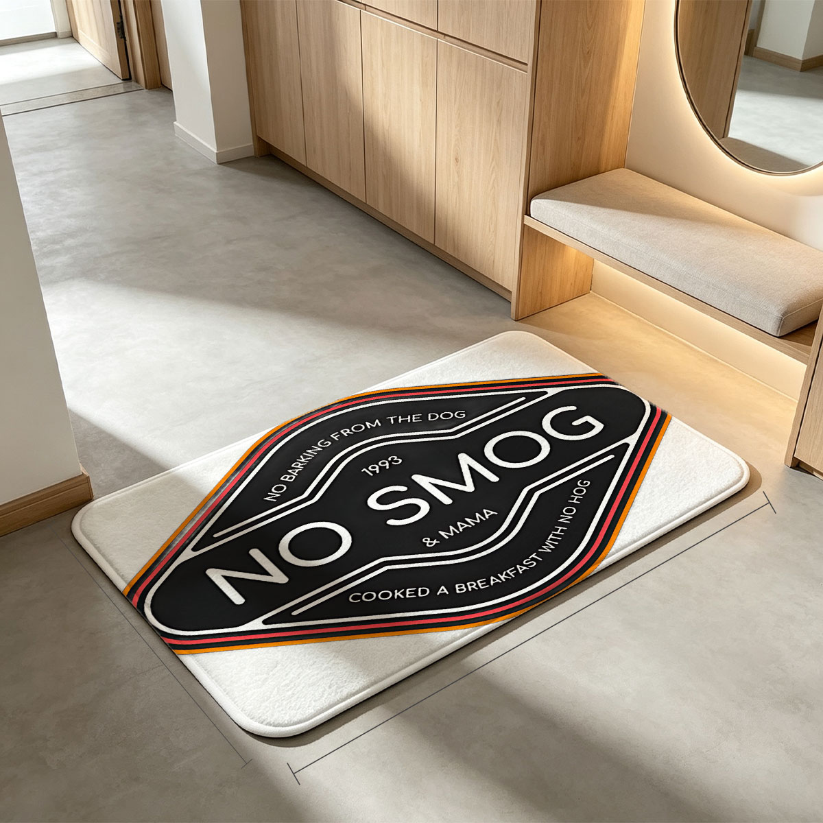 No Smog & Mama: 1993, No Barking from the Dog, Cooked a Breakfast with No Hog - Flannel floor mat