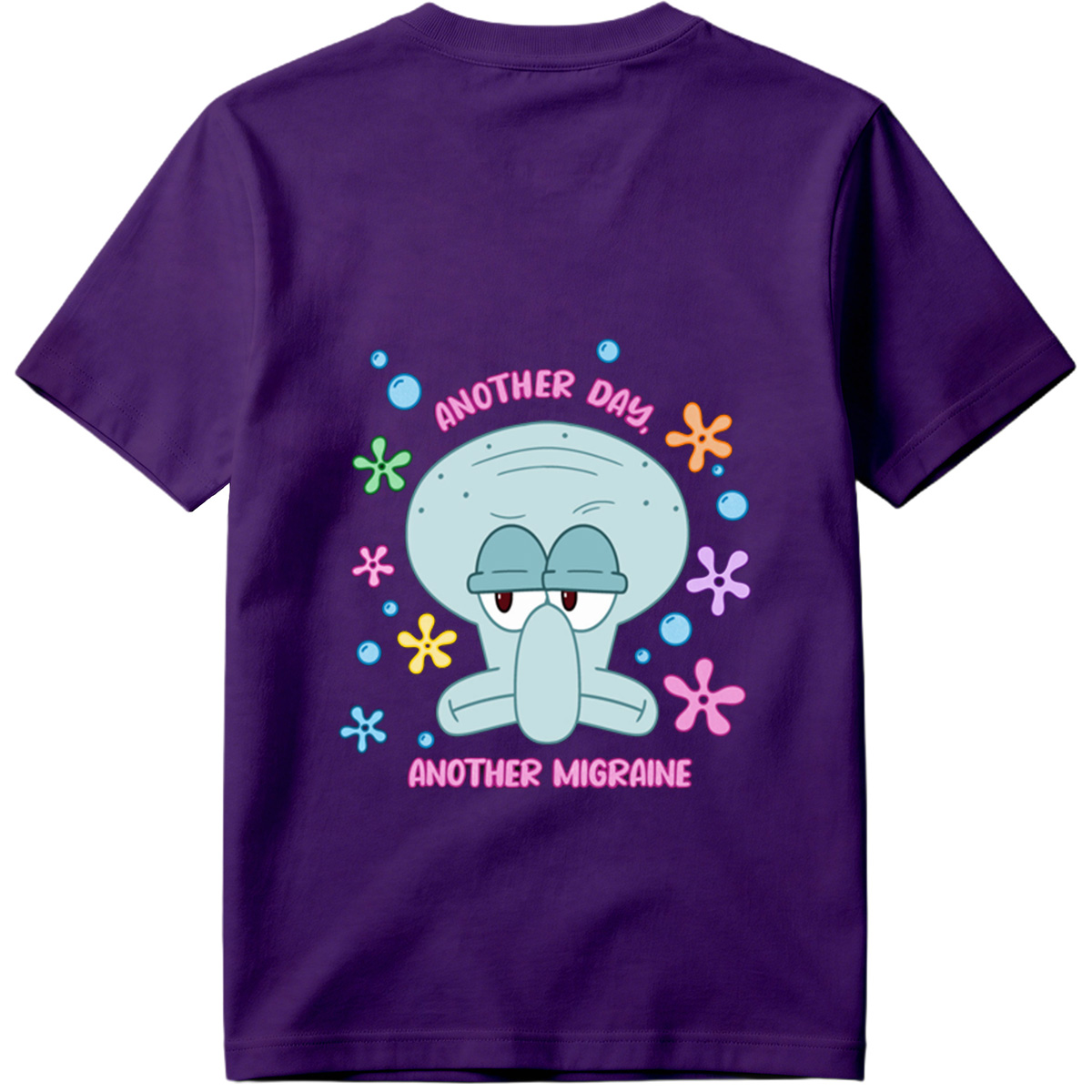 Squidward Another Day Another Migraine - Tee