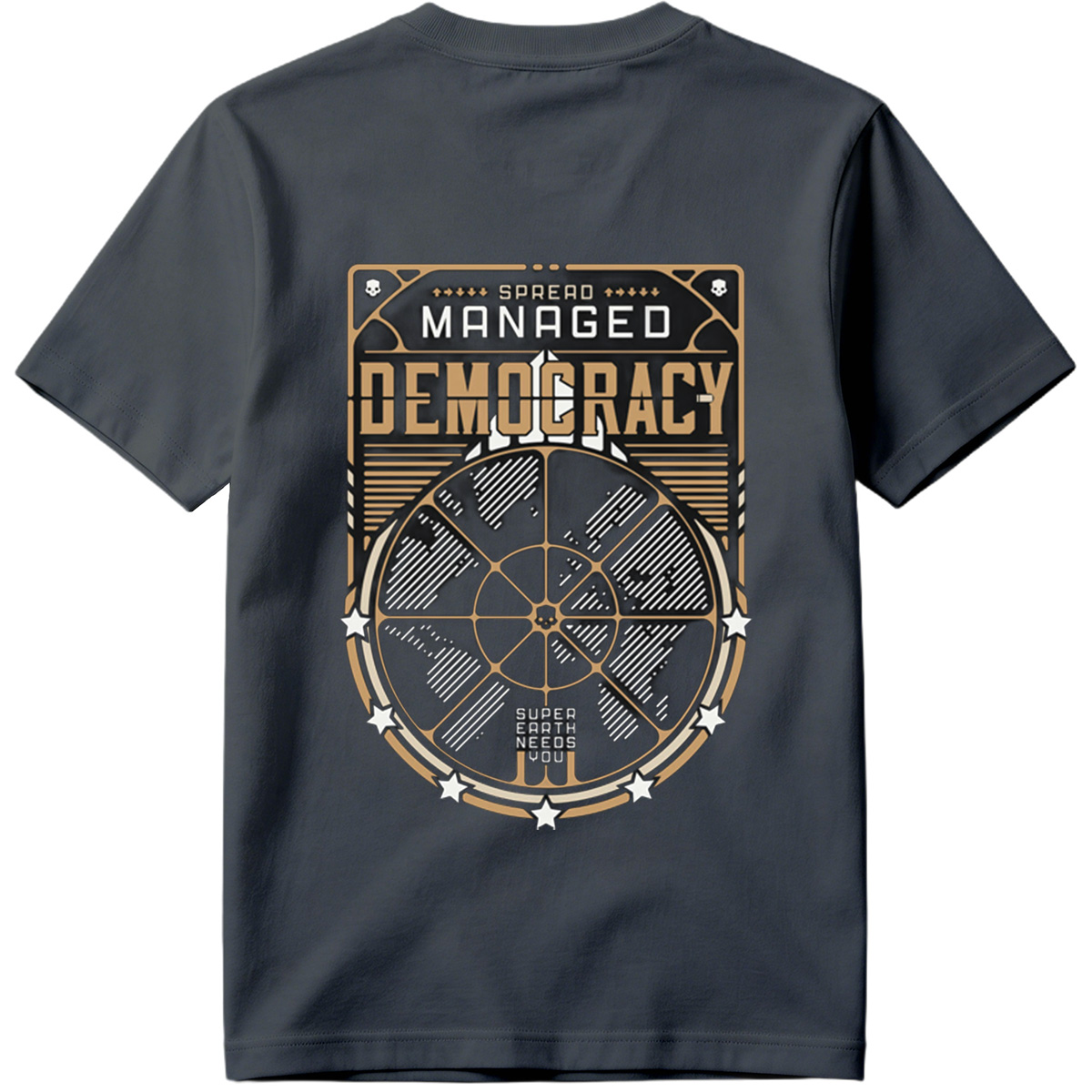Managed Democracy: Super Earth Needs You - Tee