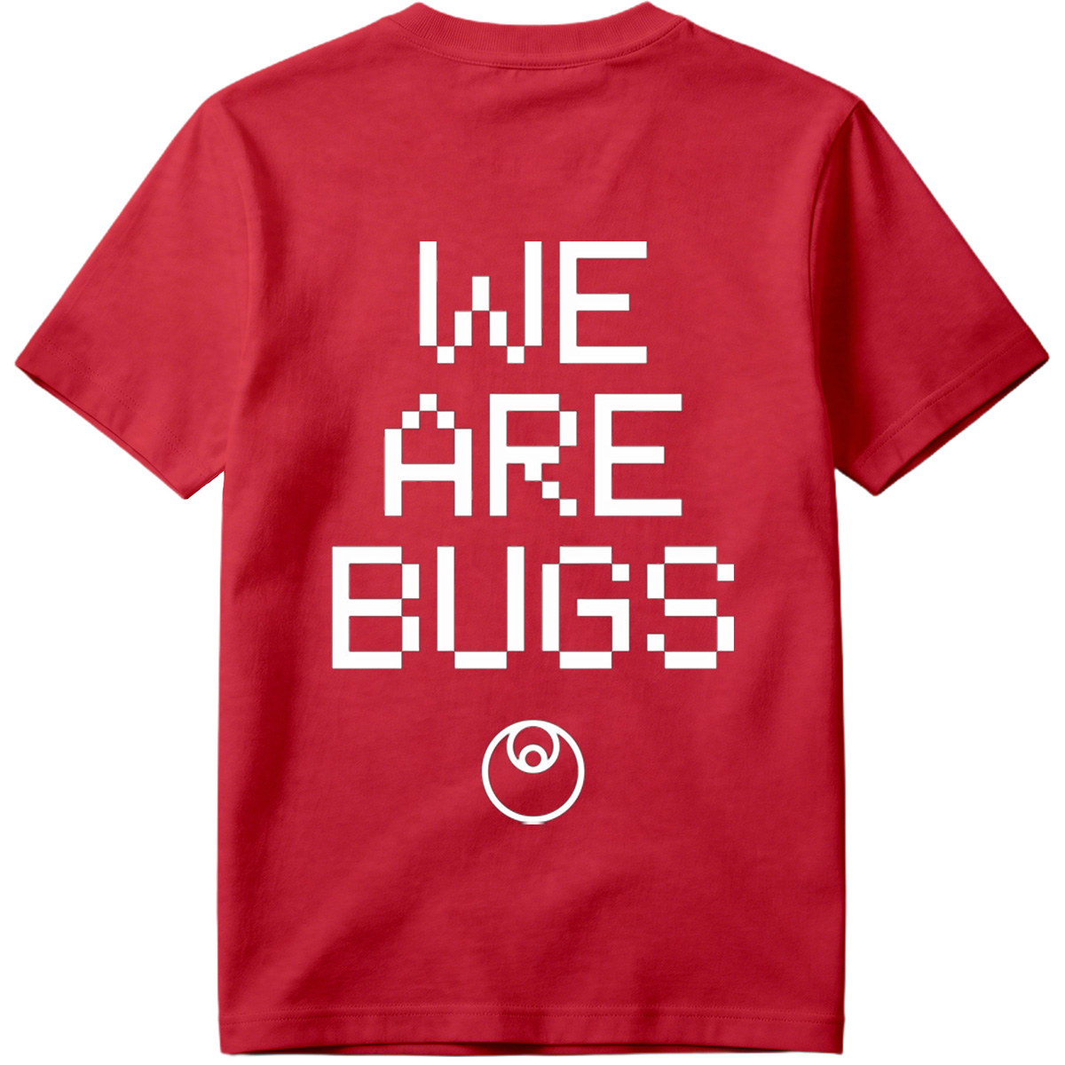 WE ARE BUGS - Tee