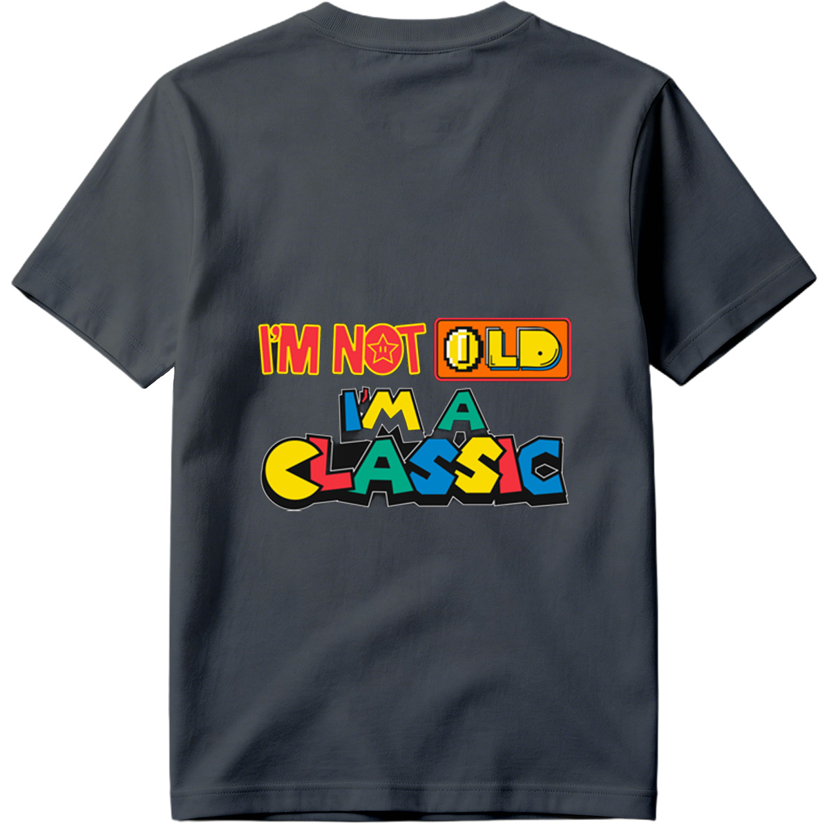 I'm Not Old, I'm a Classic - Retro Gaming Style Design - Tee