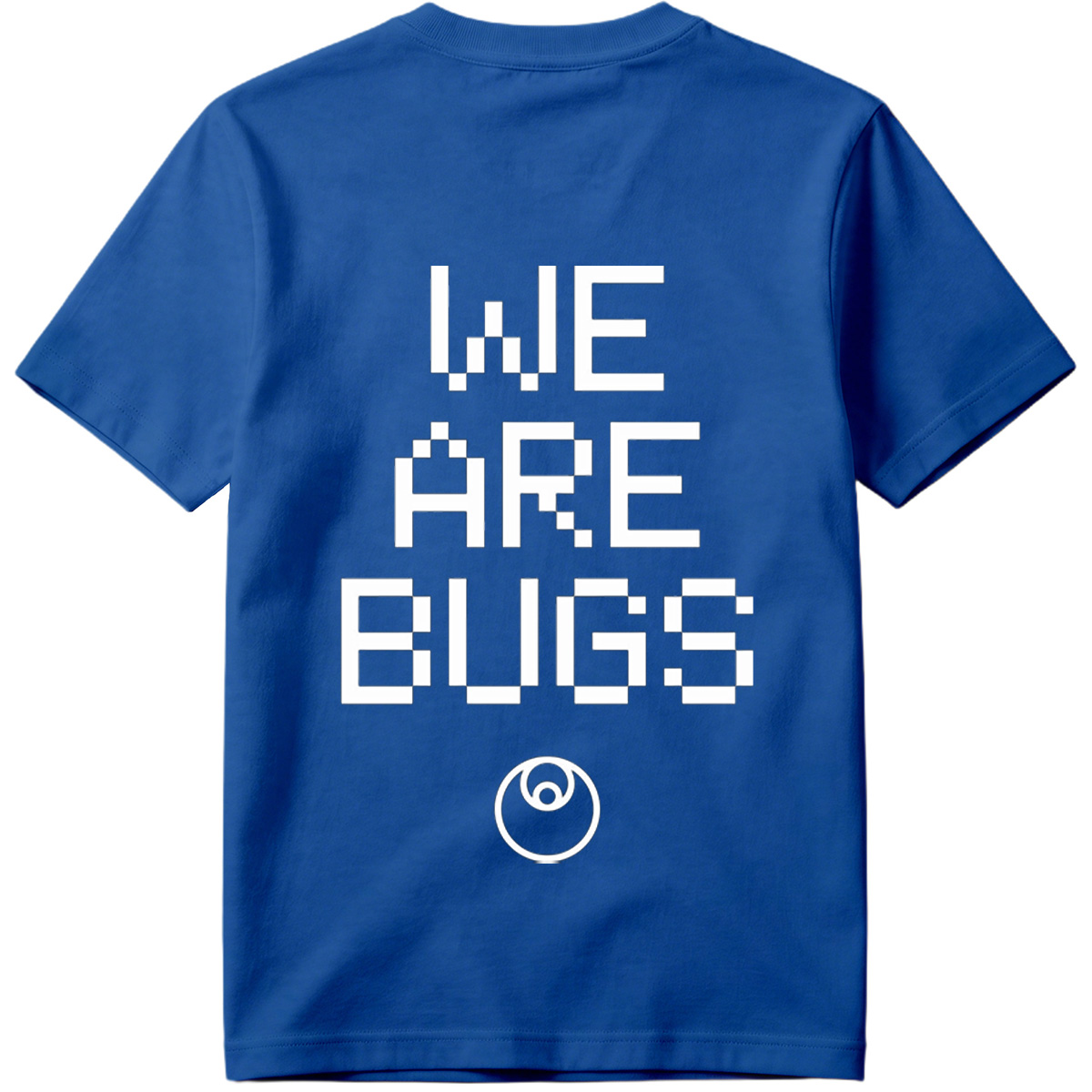 WE ARE BUGS - Tee