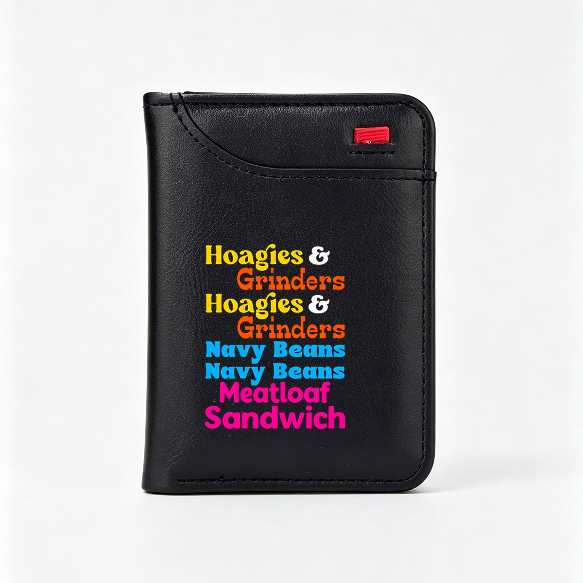 Hoagies & Grinders, Navy Beans, Meatloaf Sandwich - Vertical Style Wallet