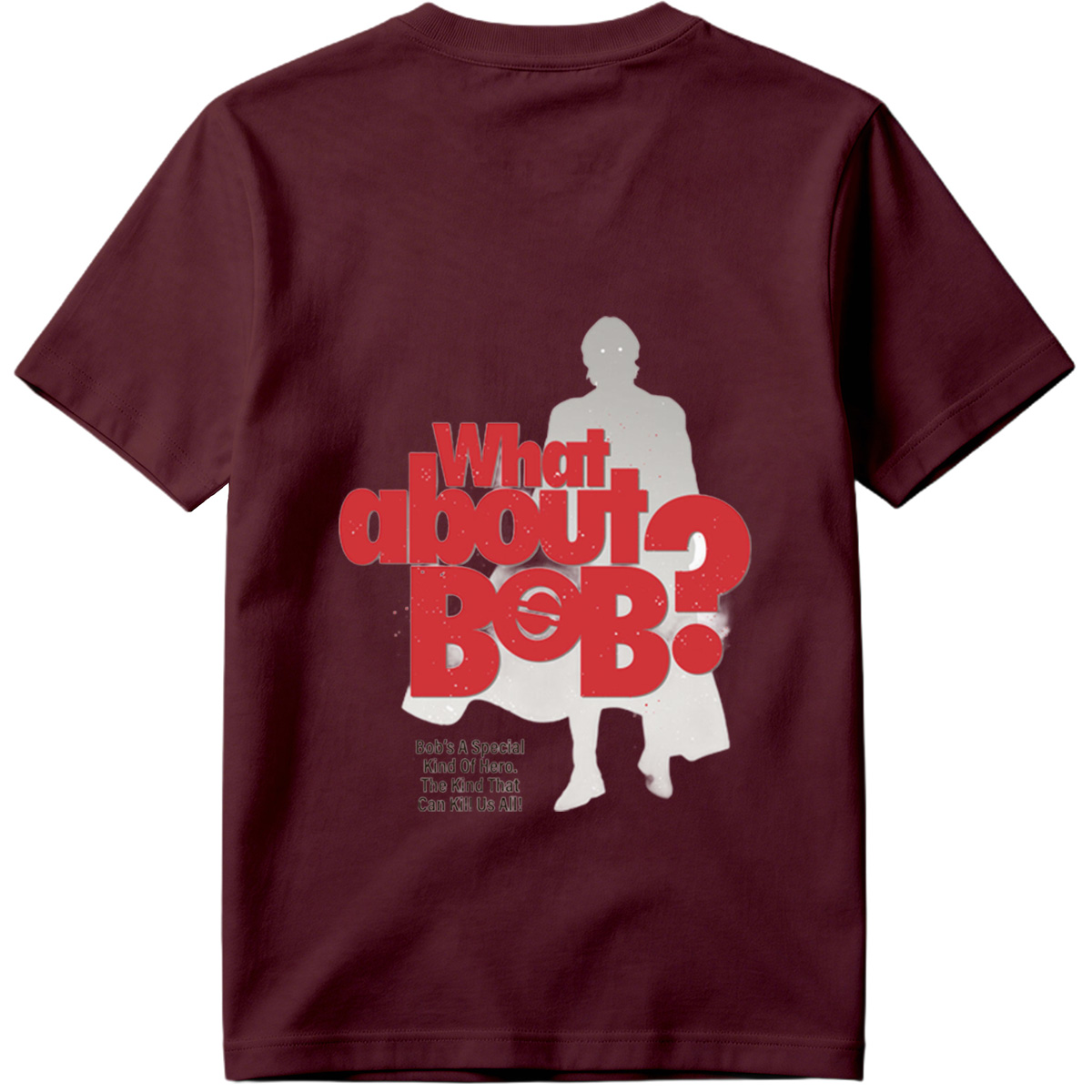 What About Bob? - Robert Reynolds & The Void - Tee