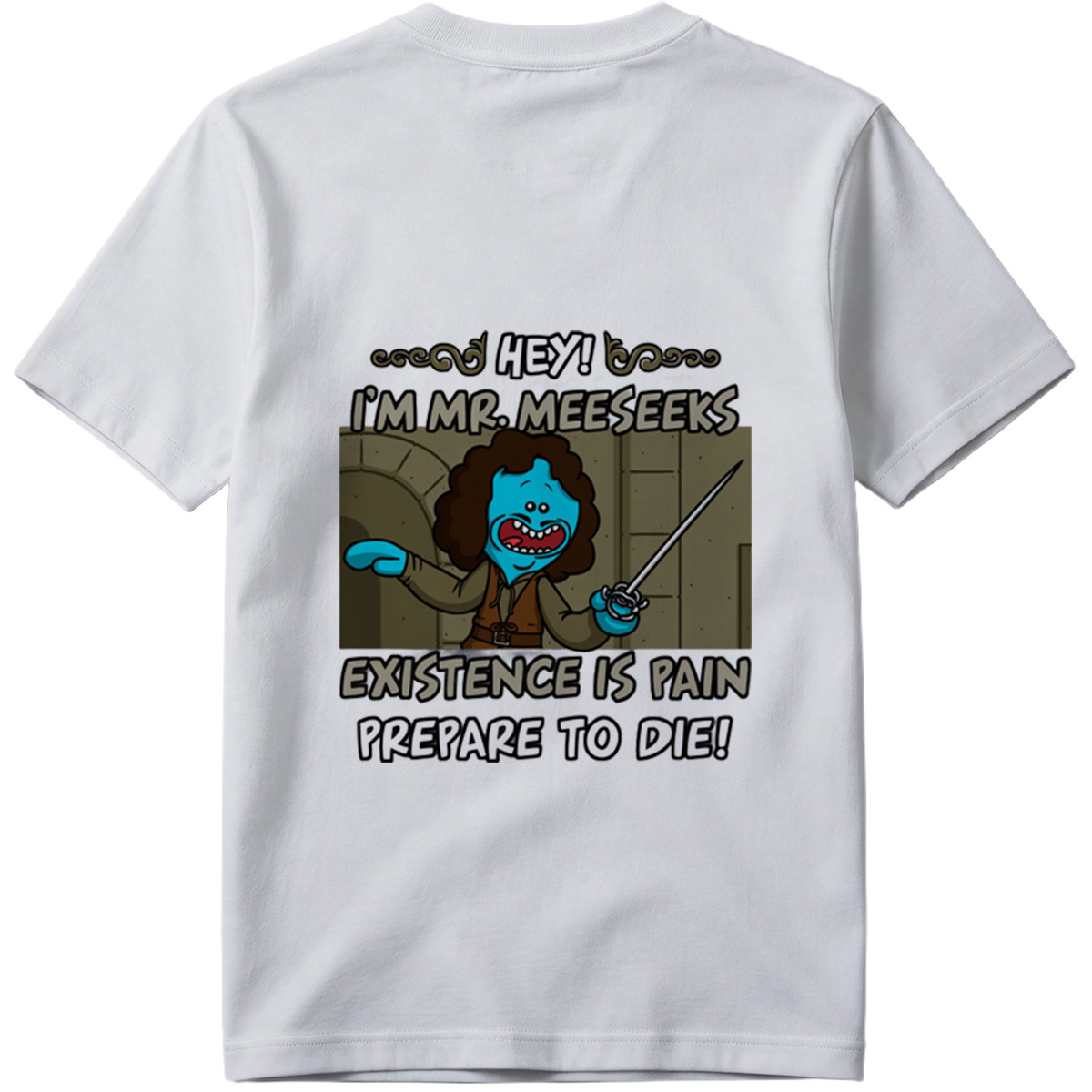 Mr. Meeseeks from Rick and Morty: Existence is Pain, Prepare to Die! - Tee