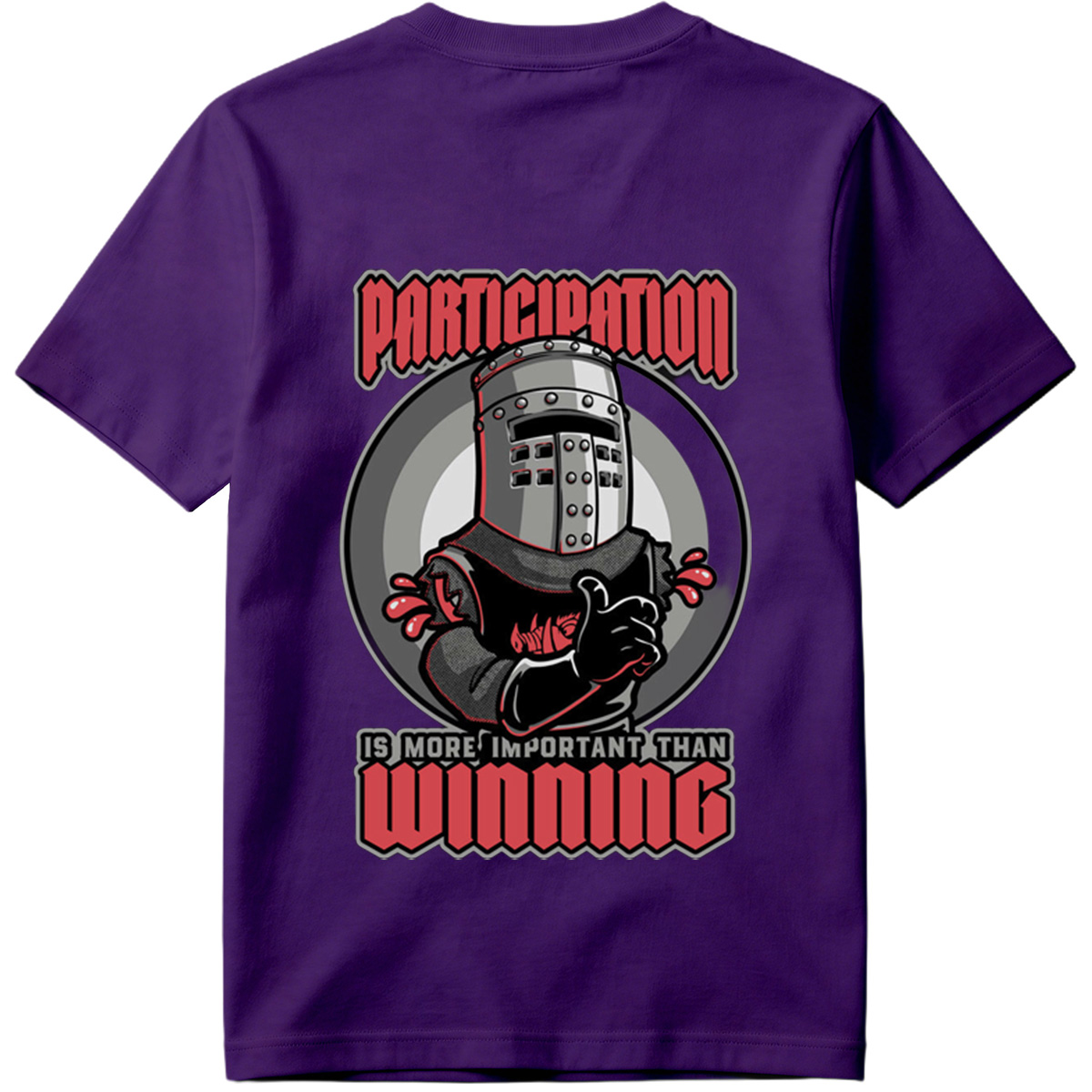 Participation is More Important Than Winning - Knight Mascot Design - Tee