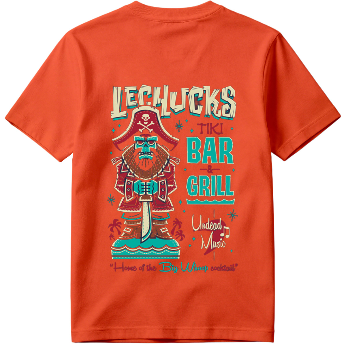 LeChuck's Tiki Bar & Grill: Home of the Big Whoop Cocktail - Tee