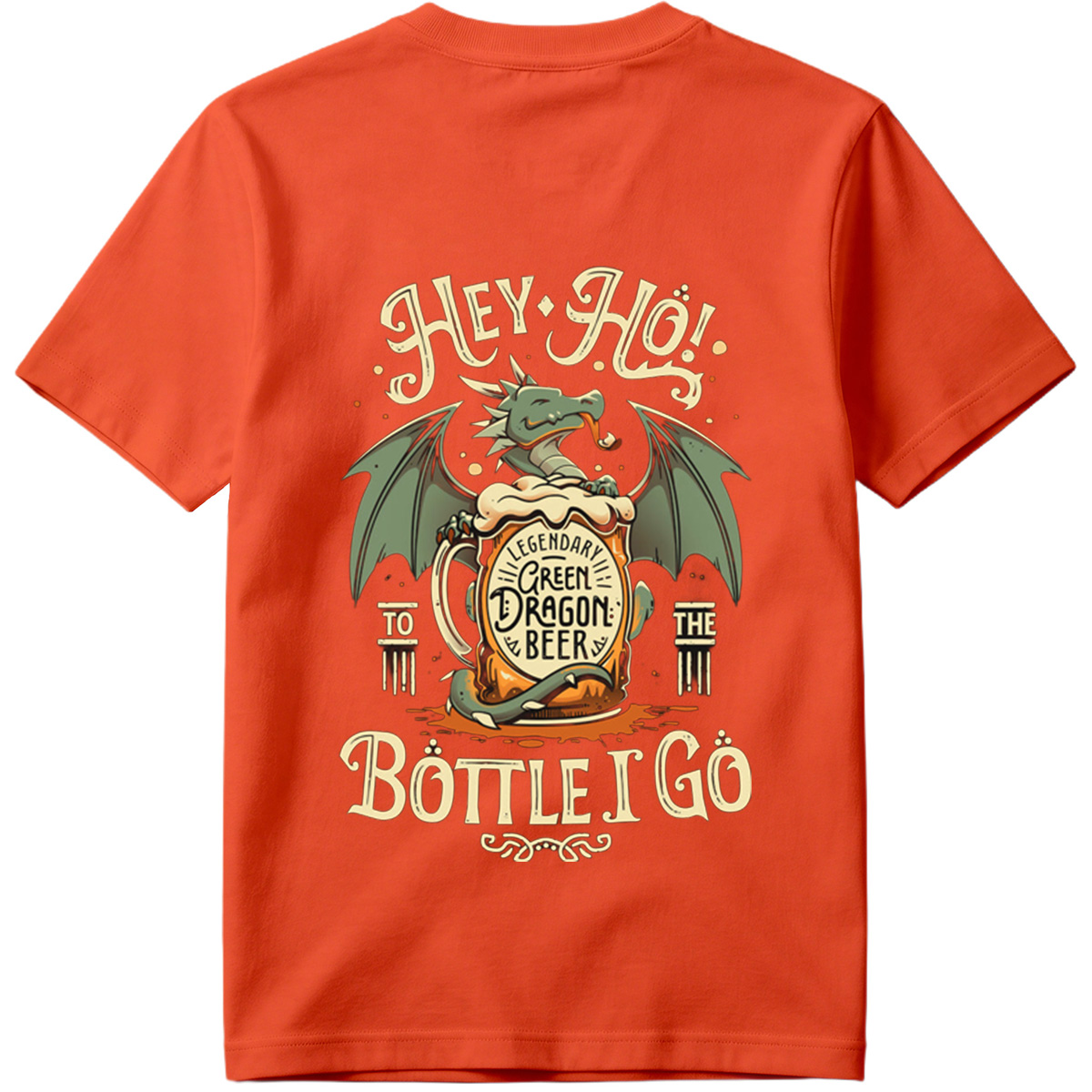 Hey Ho! To the Bottle I Go - Green Dragon Beer - Tee