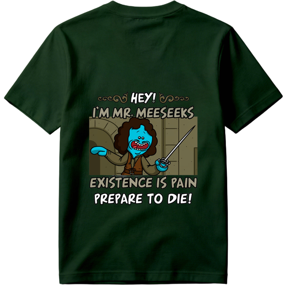 Mr. Meeseeks from Rick and Morty: Existence is Pain, Prepare to Die! - Tee