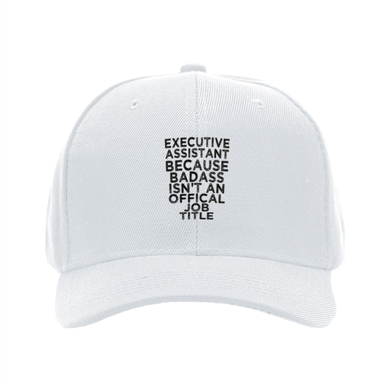 1pc New Baseball Cap Executive Assistant Because Badass Isn't An Official Job Title Print Hat Unisex Adjustable Size for Outdoor Casual Wear Adults Street Style Fashion
