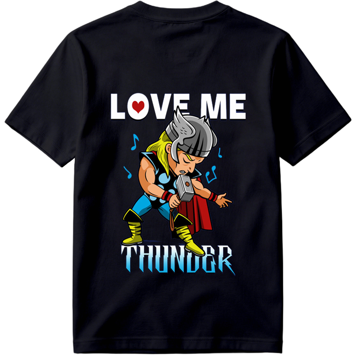 Thor Love Me Thunder - Tee