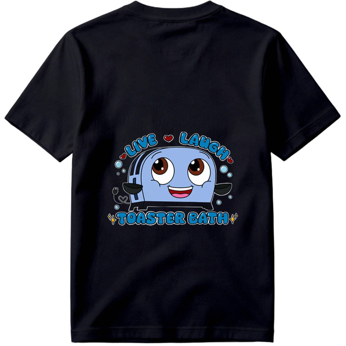 Live Laugh Toaster Bath - Tee