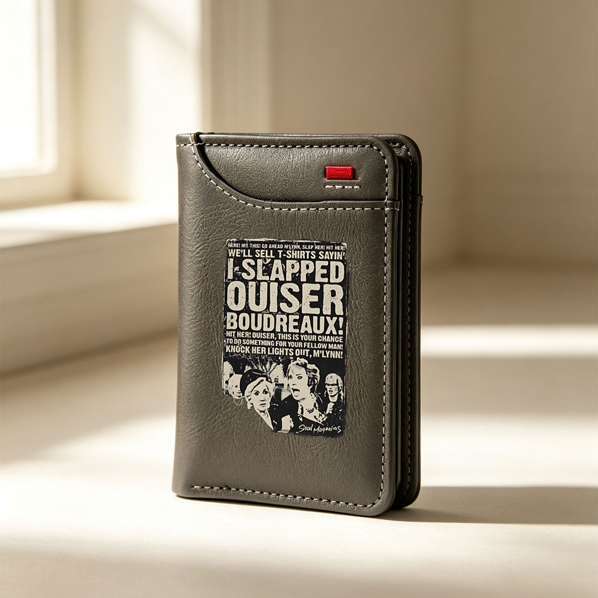 Steel Magnolias: Ouiser Boudreaux and M'Lynn in a T-Shirt Drama - Vertical Style Wallet