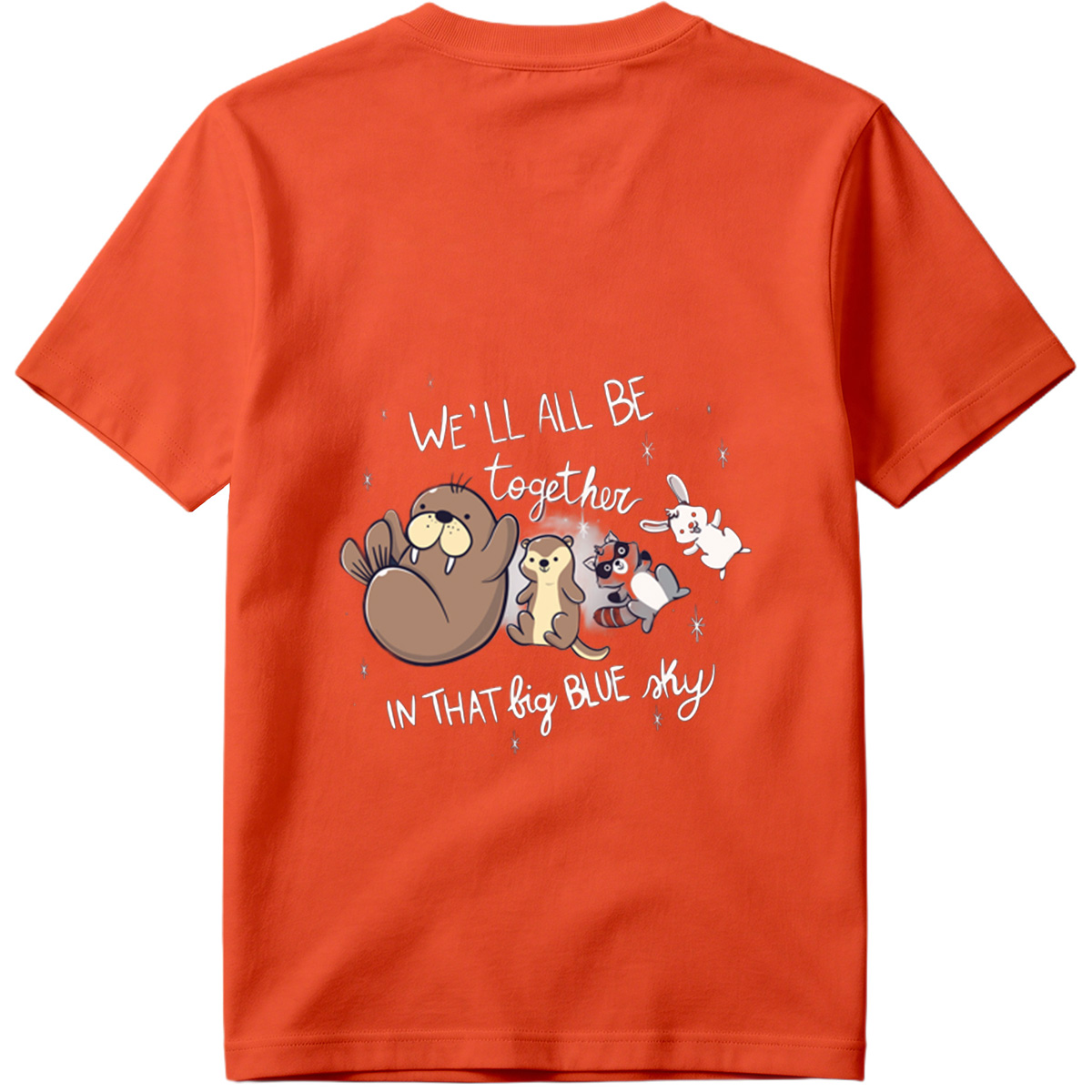 We'll All Be Together in That Big Blue Sky - Otter, Raccoon, Rabbit, and Squirrel - Tee