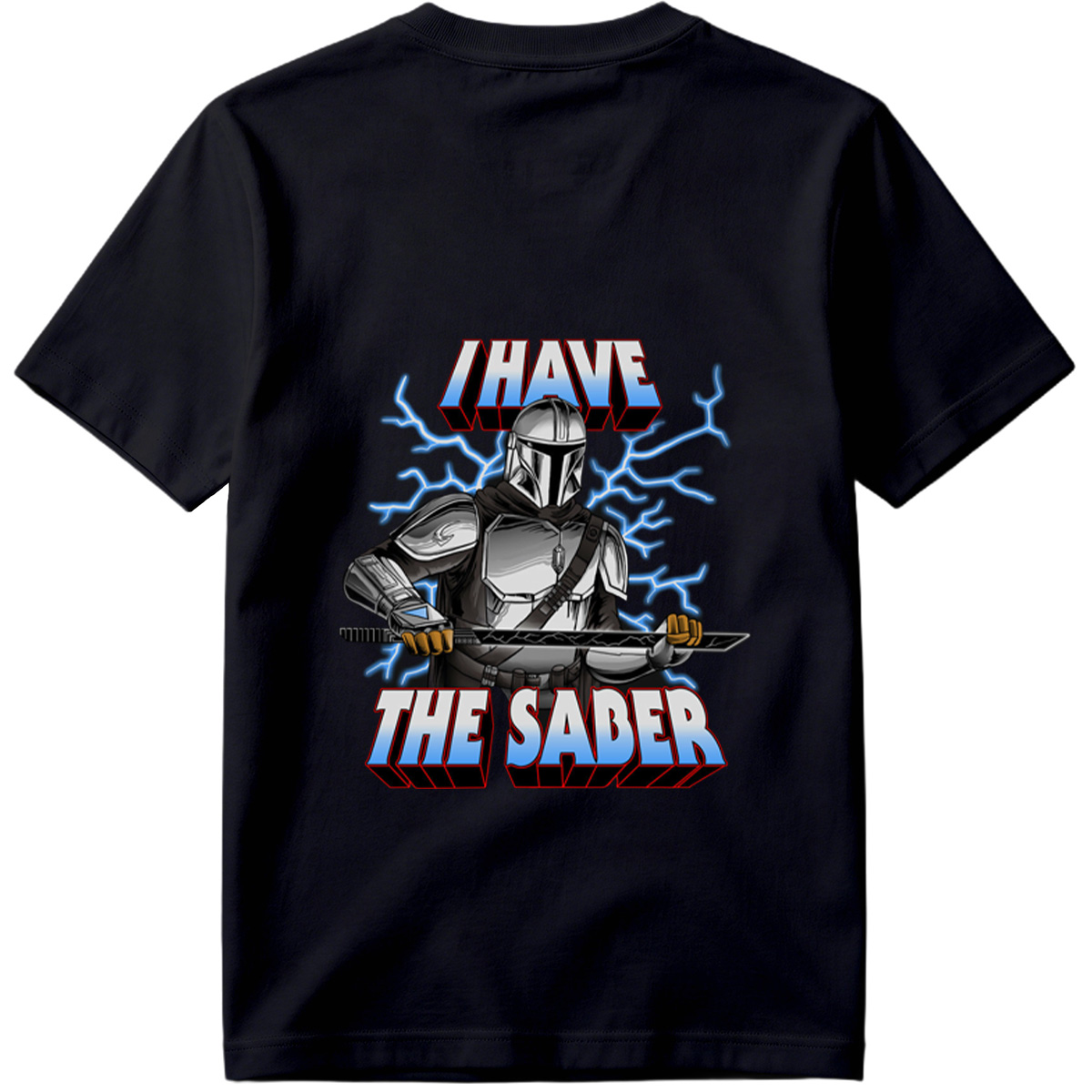 The Mandalorian I Have The Saber - Tee