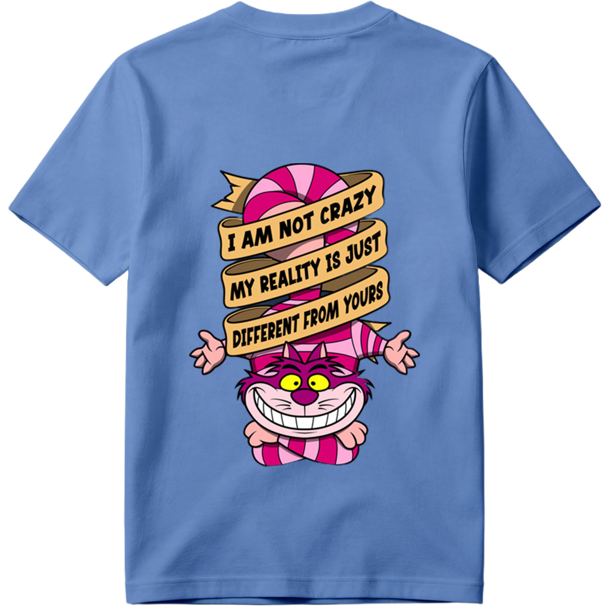 Cheshire Cat from Alice in Wonderland with Quote 