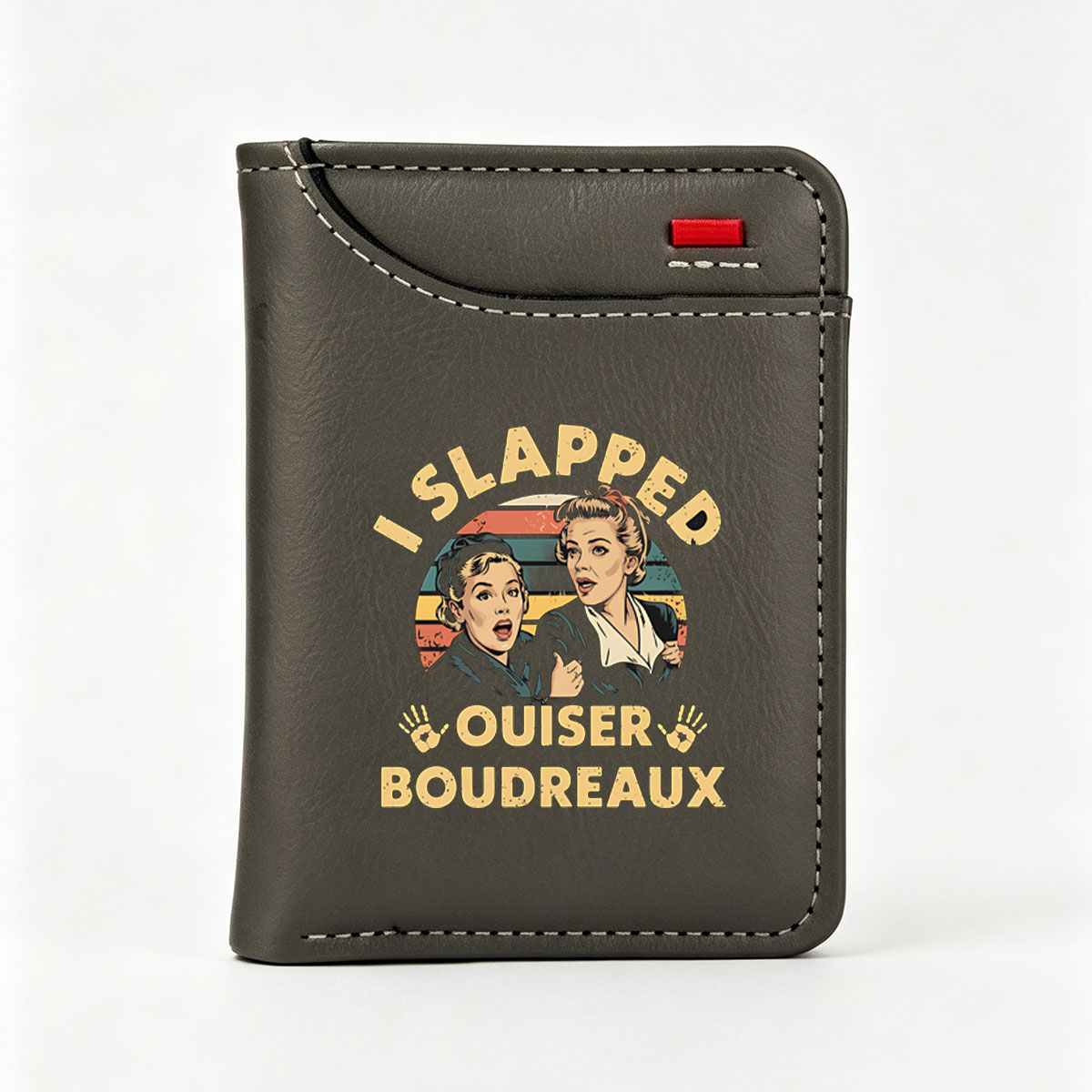 I Slapped Ouiser Boudreaux - Classic Movie Characters in Vintage Style - Vertical Style Wallet
