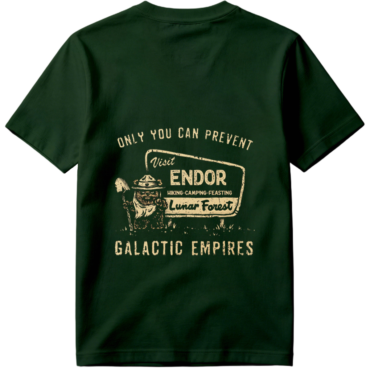 Star Wars: Ewok Forest Ranger – Only You Can Prevent Galactic Empires - Tee