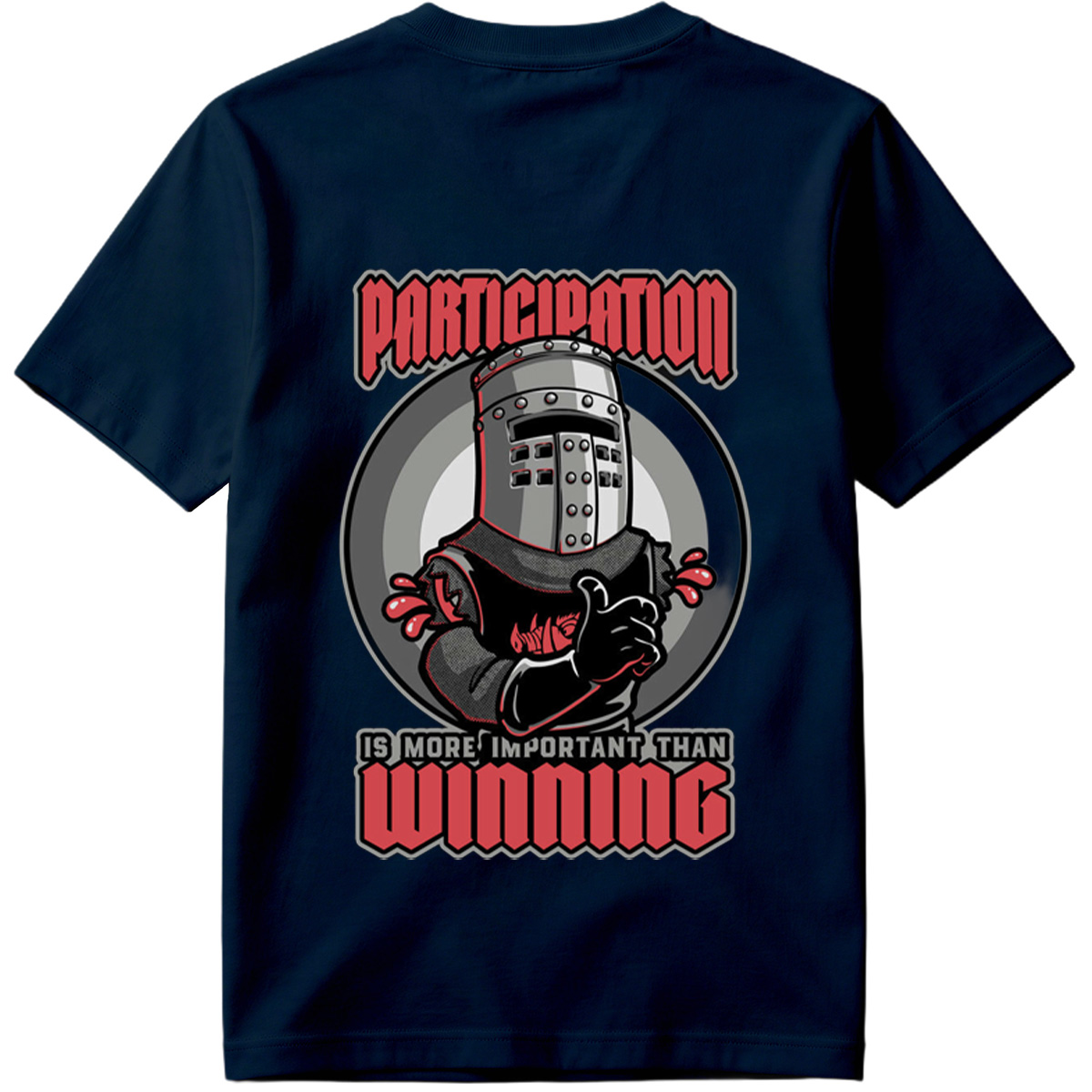 Participation is More Important Than Winning - Knight Mascot Design - Tee