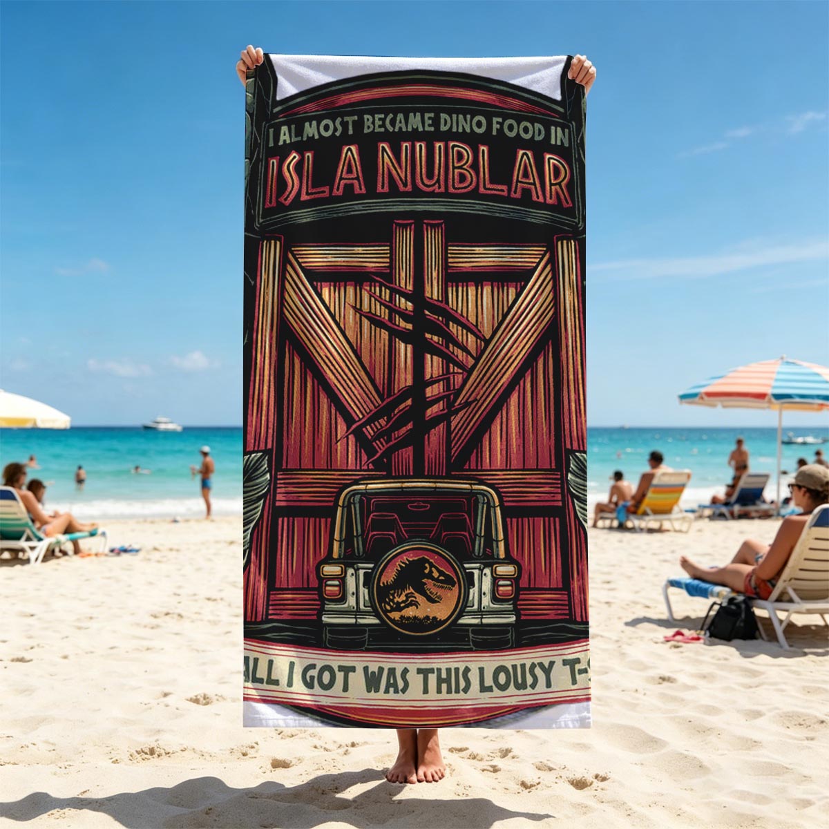Jurassic Park: I Almost Became Dino Food in Isla Nublar – T-Shirt Design - Beach towels