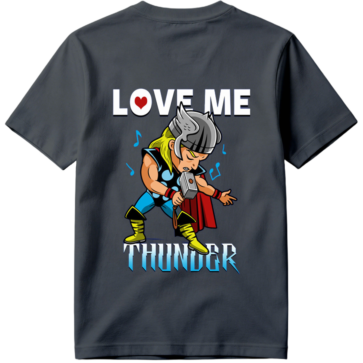 Thor Love Me Thunder - Tee