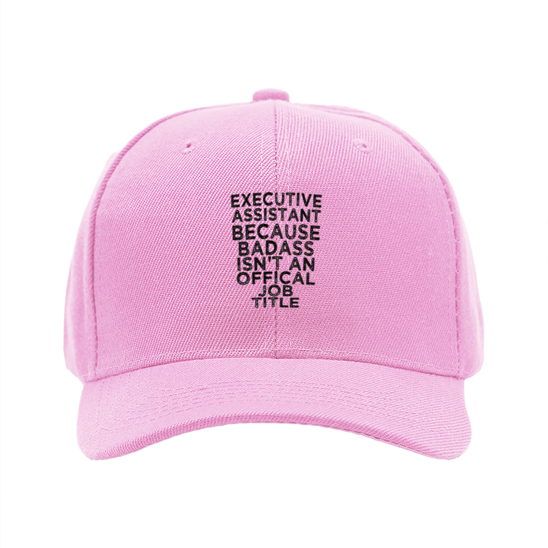 1pc New Baseball Cap Executive Assistant Because Badass Isn't An Official Job Title Print Hat Unisex Adjustable Size for Outdoor Casual Wear Adults Street Style Fashion