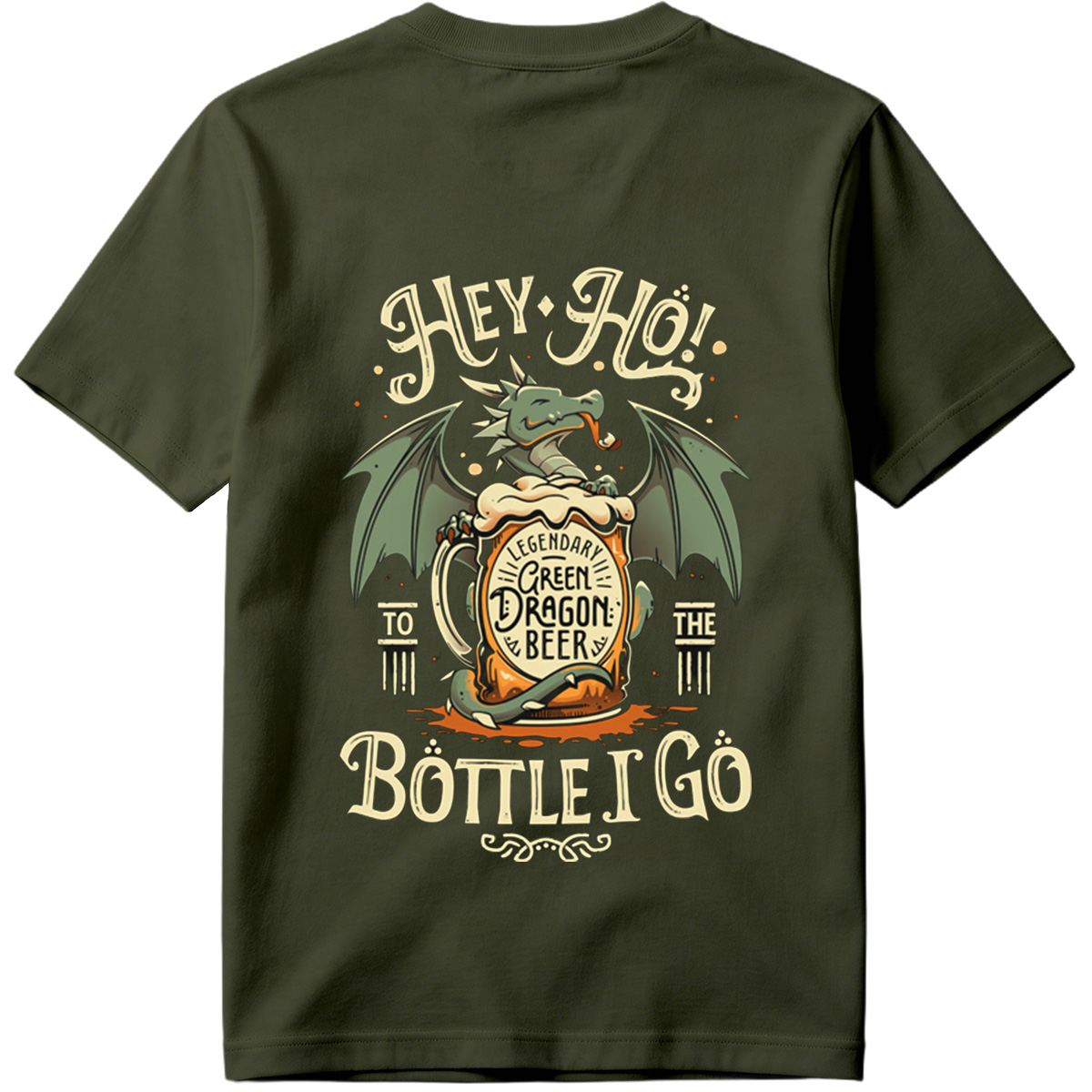 Hey Ho! To the Bottle I Go - Green Dragon Beer - Tee