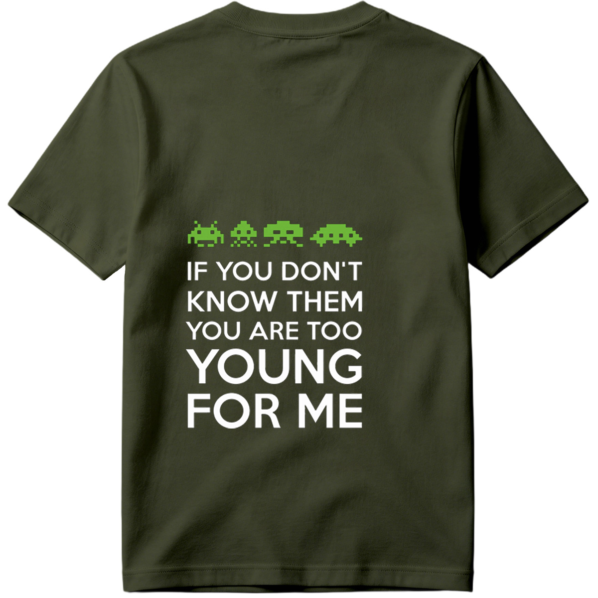Space Invaders: If You Don't Know Them, You Are Too Young for Me - Tee
