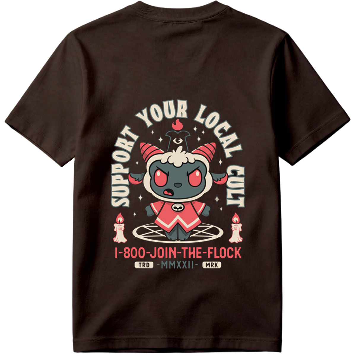 **Support Your Local Cult - I-800-JOIN-THE-FLOCK** - Tee