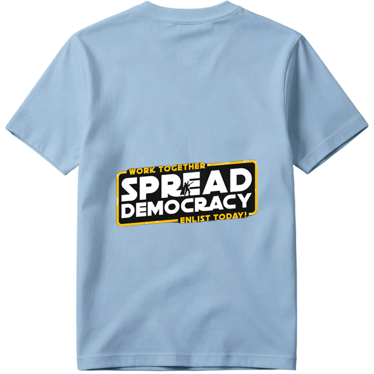 Star Wars: Spread Democracy – Enlist Today! - Tee