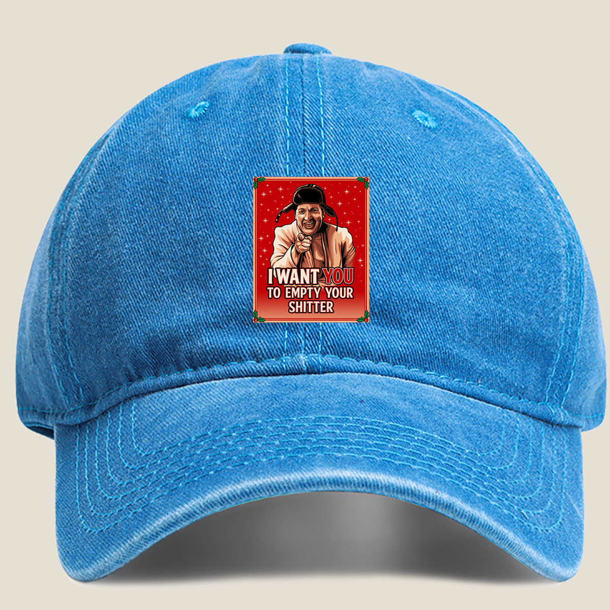I Want You to Empty Your Shitter - Russian Christmas Poster Parody - Washed Denim - Baseball Cap