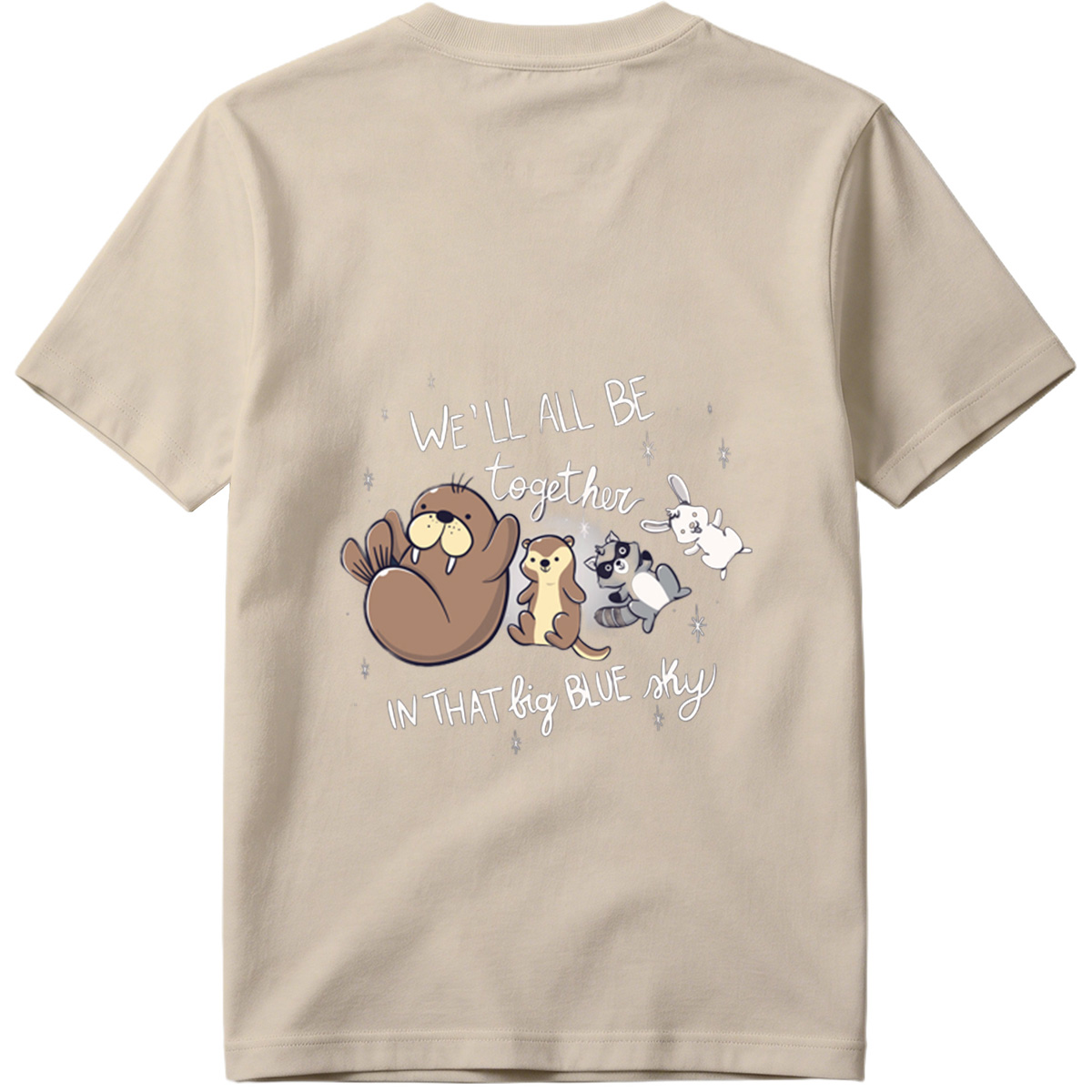 We'll All Be Together in That Big Blue Sky - Otter, Raccoon, Rabbit, and Squirrel - Tee