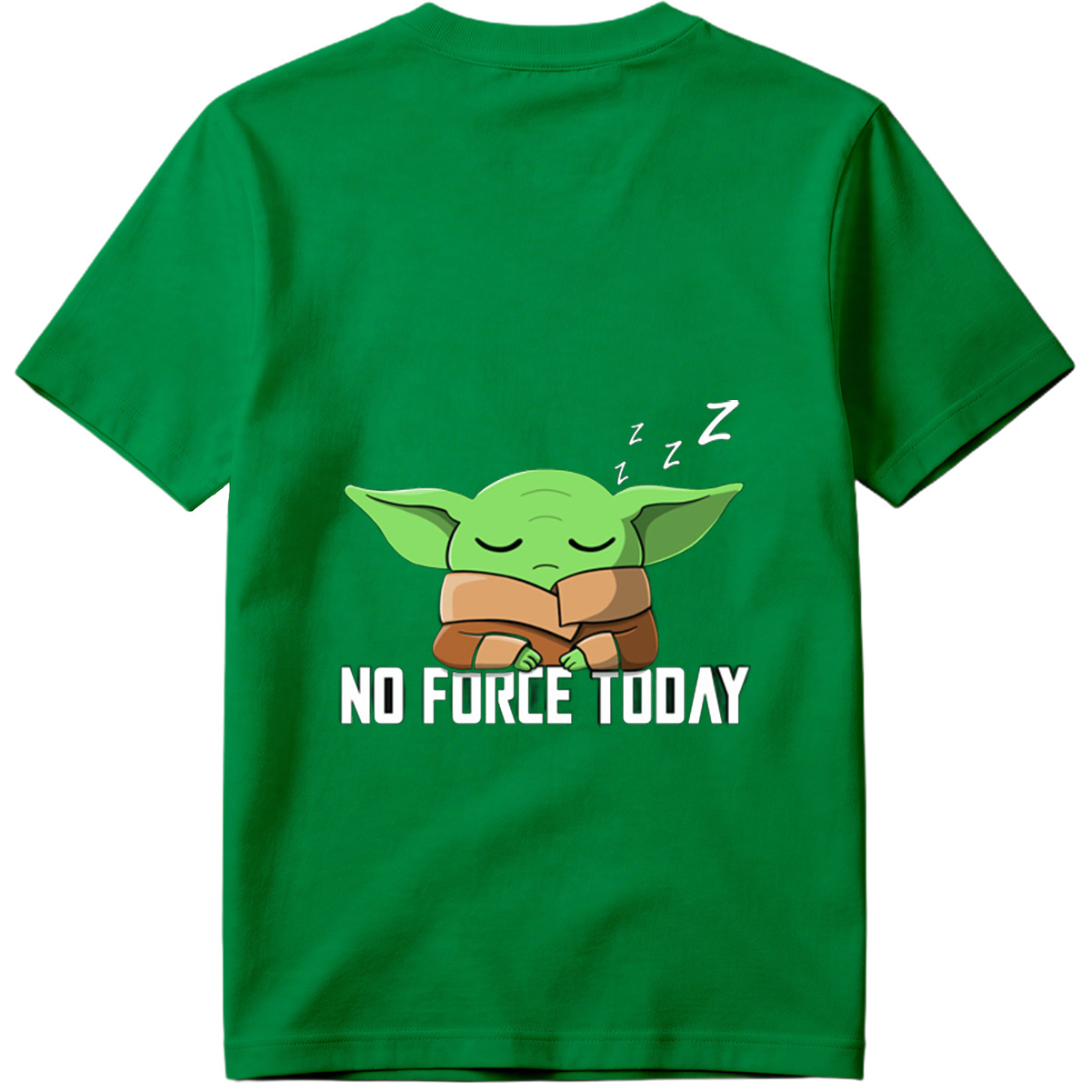 Baby Yoda Sleeping - No Force Today - Tee