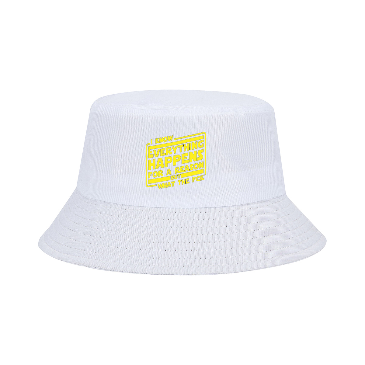 I Know Everything Happens for a Reason But What the Fck - Fisherman's Hat