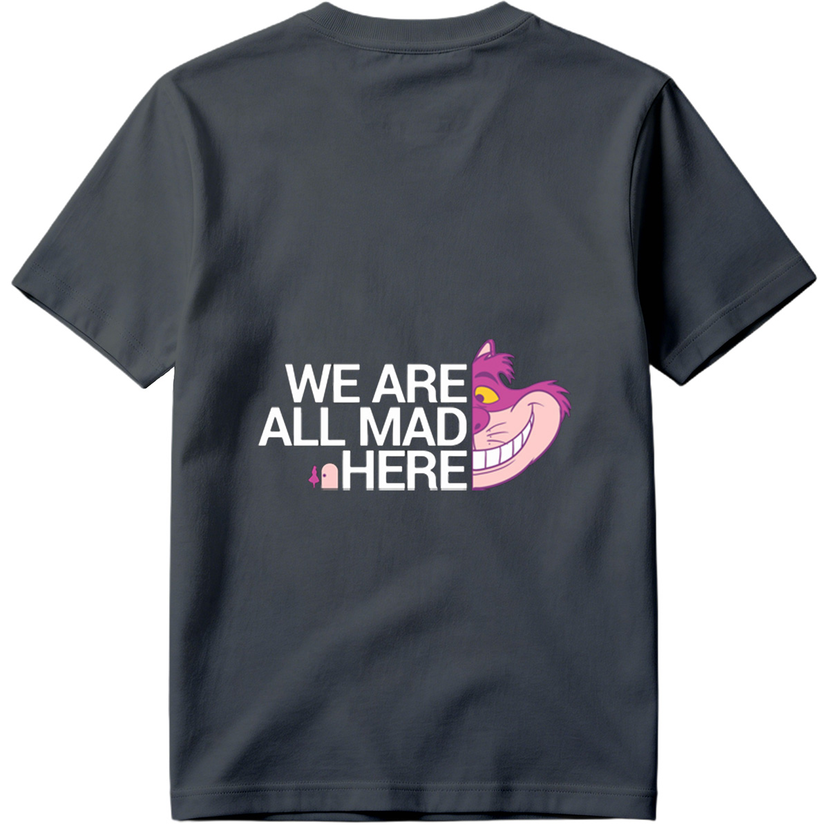 Alice in Wonderland - Cheshire Cat: We Are All Mad Here - Tee
