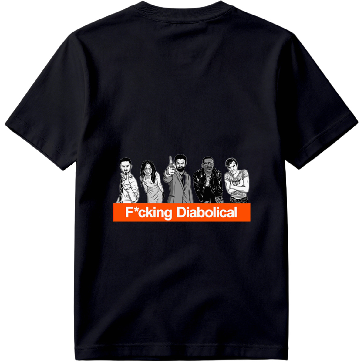 F*cking Diabolical: The Cast of the Dark Comedy Series - Tee