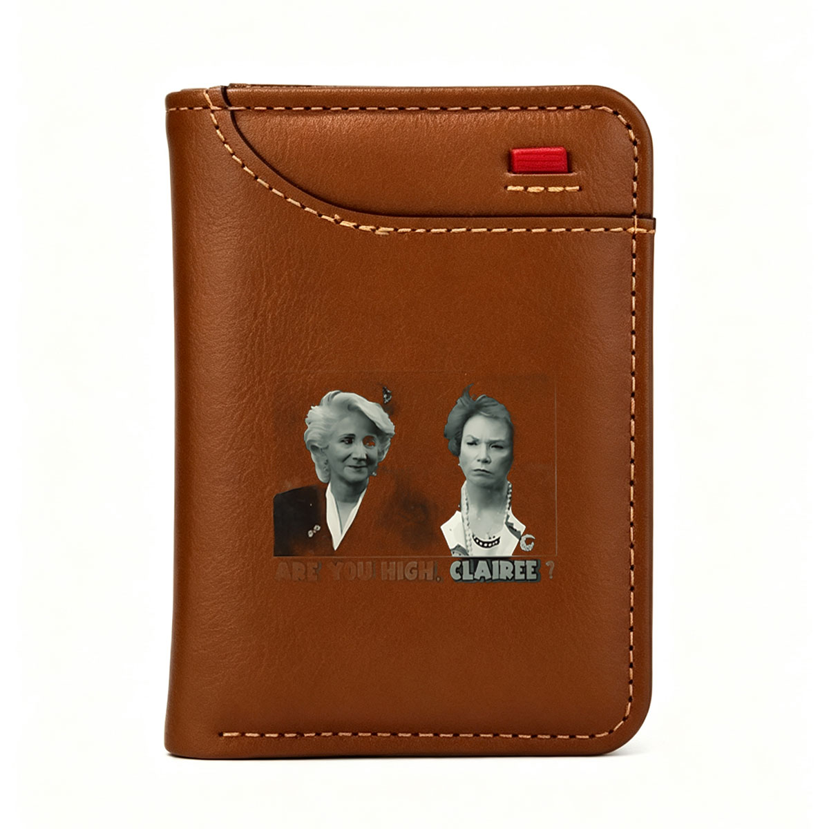 Are You High, Clairee? - Two Women in Formal Attire with Dramatic Expressions - Vertical Style Wallet
