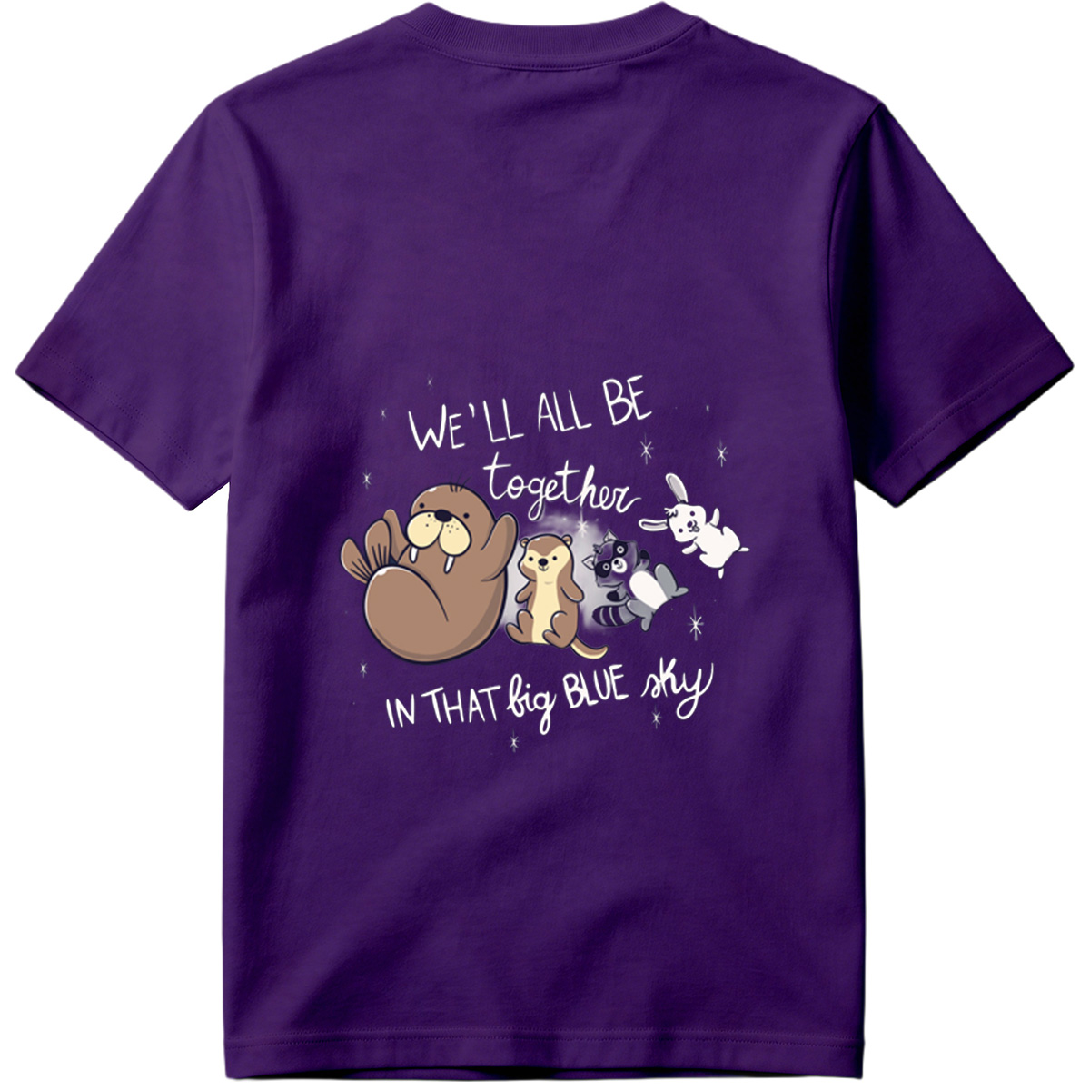 We'll All Be Together in That Big Blue Sky - Otter, Raccoon, Rabbit, and Squirrel - Tee