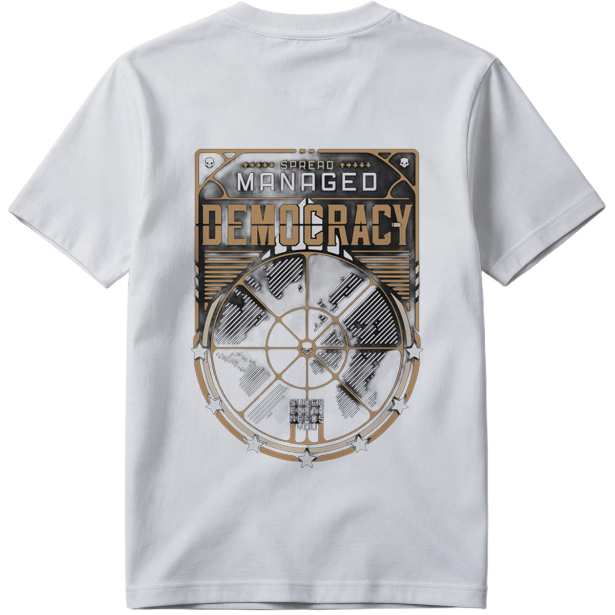 Managed Democracy: Super Earth Needs You - Tee